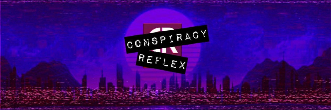 CONSPIRACY REFLEX H.Q.'s banner