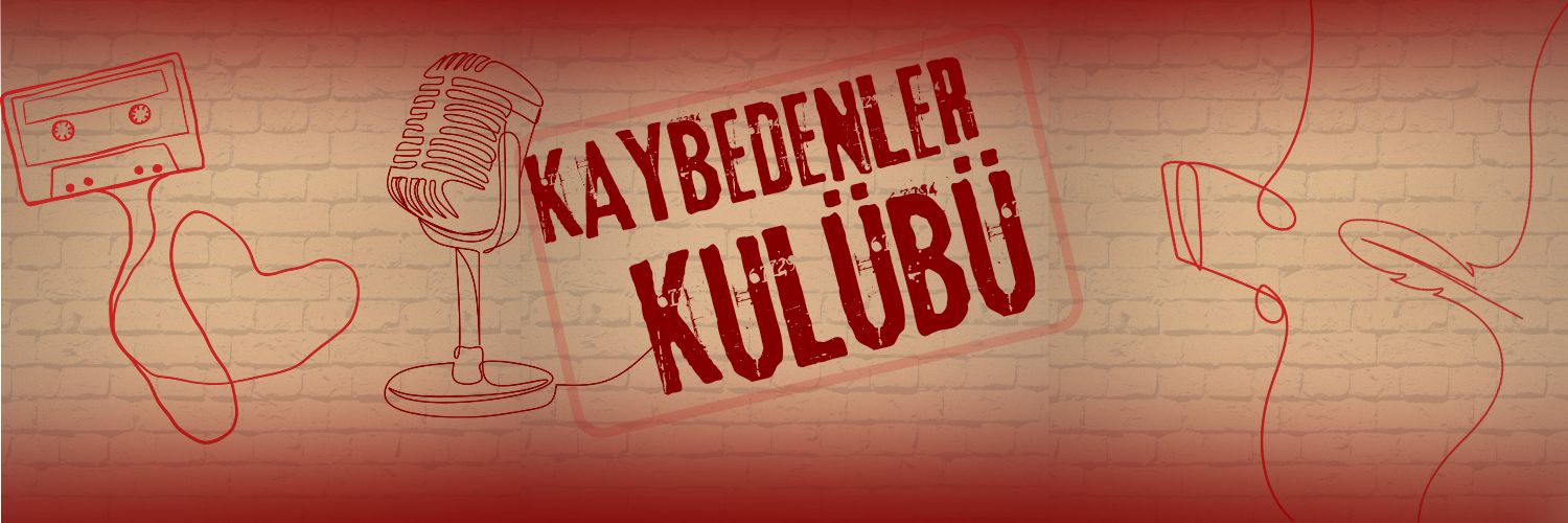 Kaybedenler Kulübü's banner