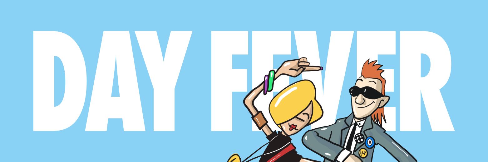 DAY FEVER's banner