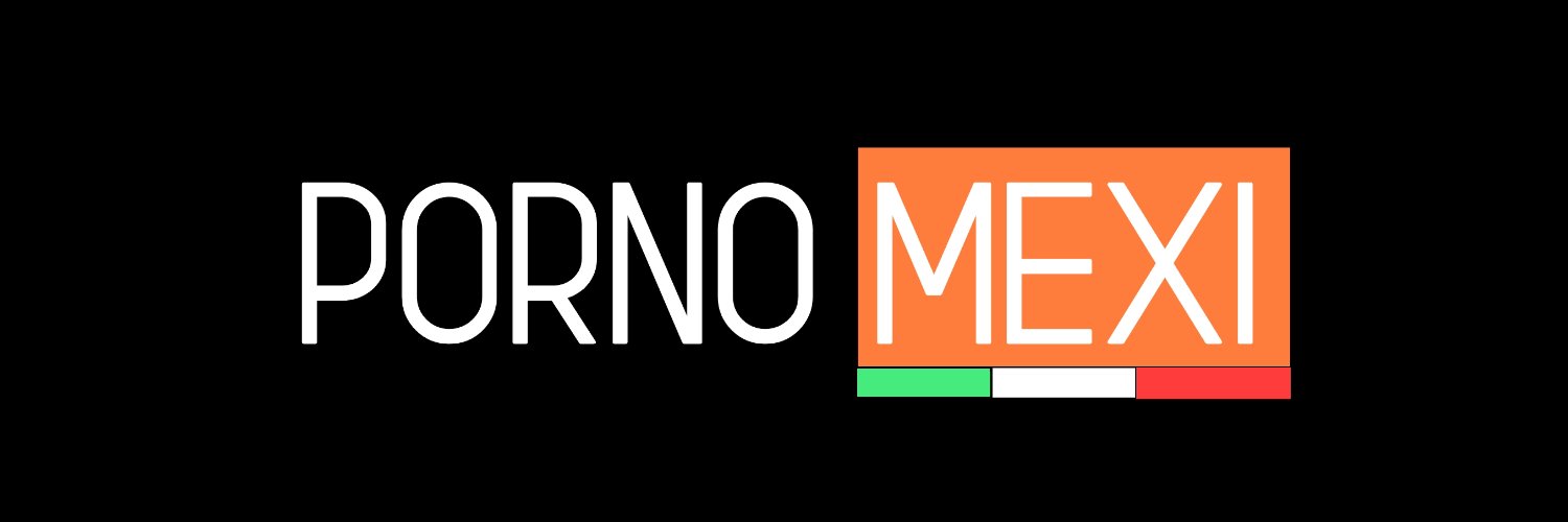 Porn Mexican +18's banner