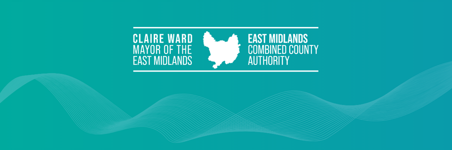 Mayor of the East Midlands, Claire Ward's banner