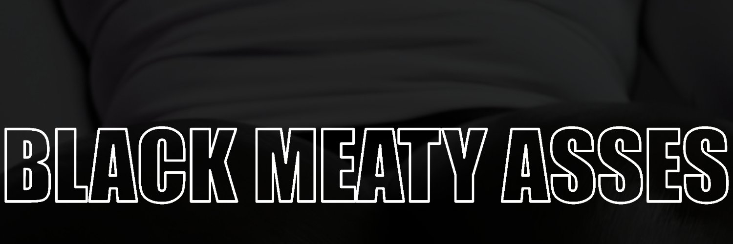 Black Meaty Asses's banner