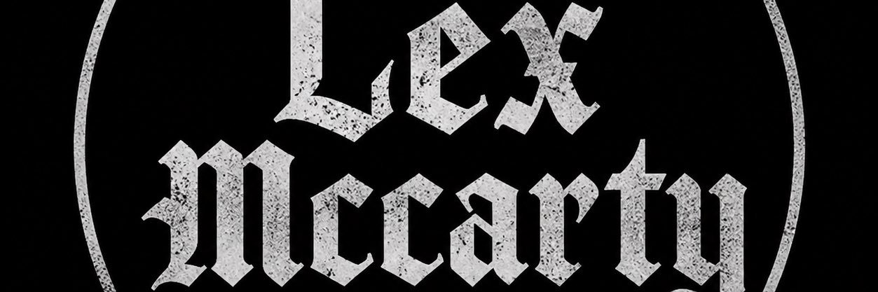 LEX MCCARTY 💵💵's banner