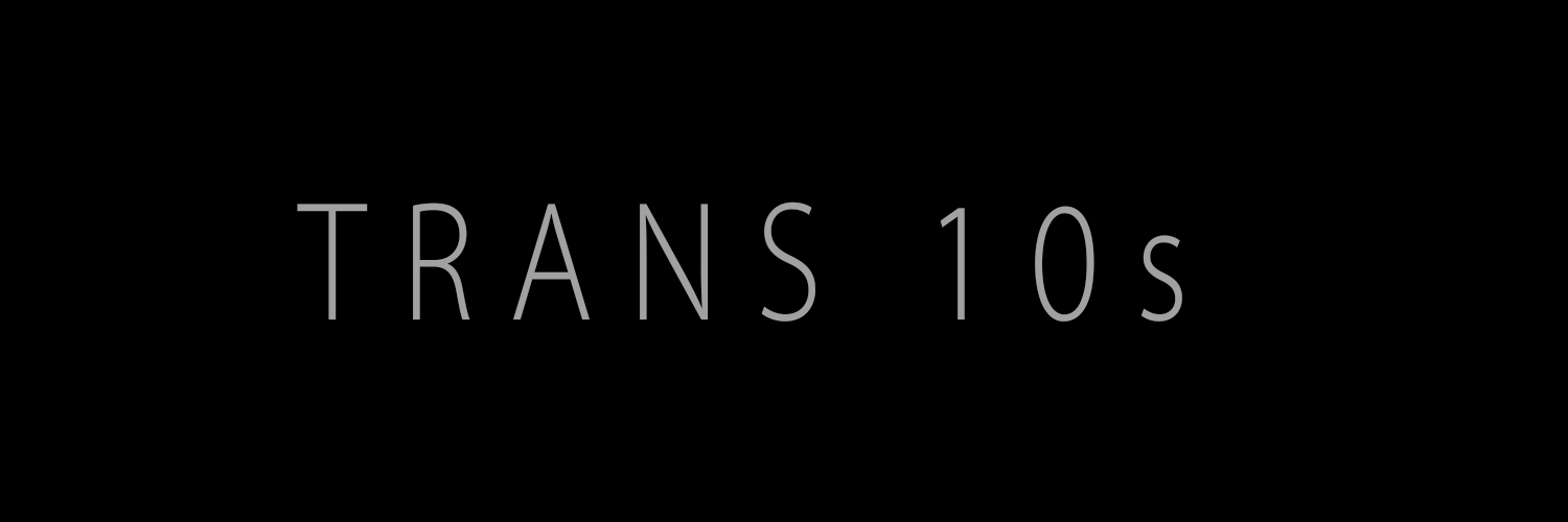 Trans10s's banner
