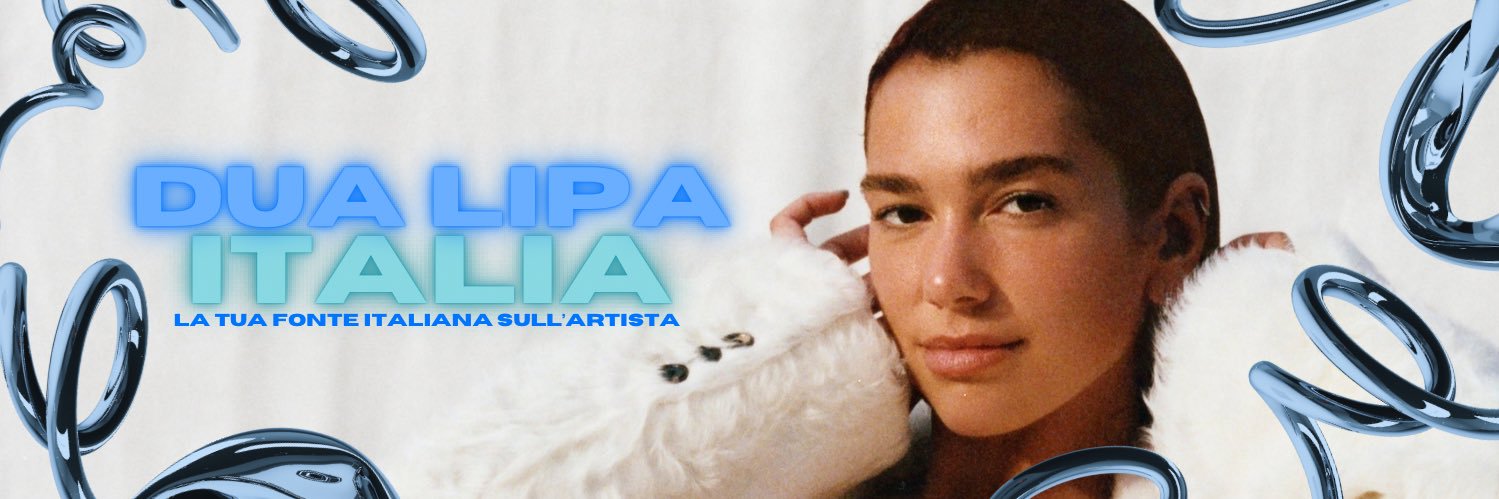 Dua Lipa Italia's banner