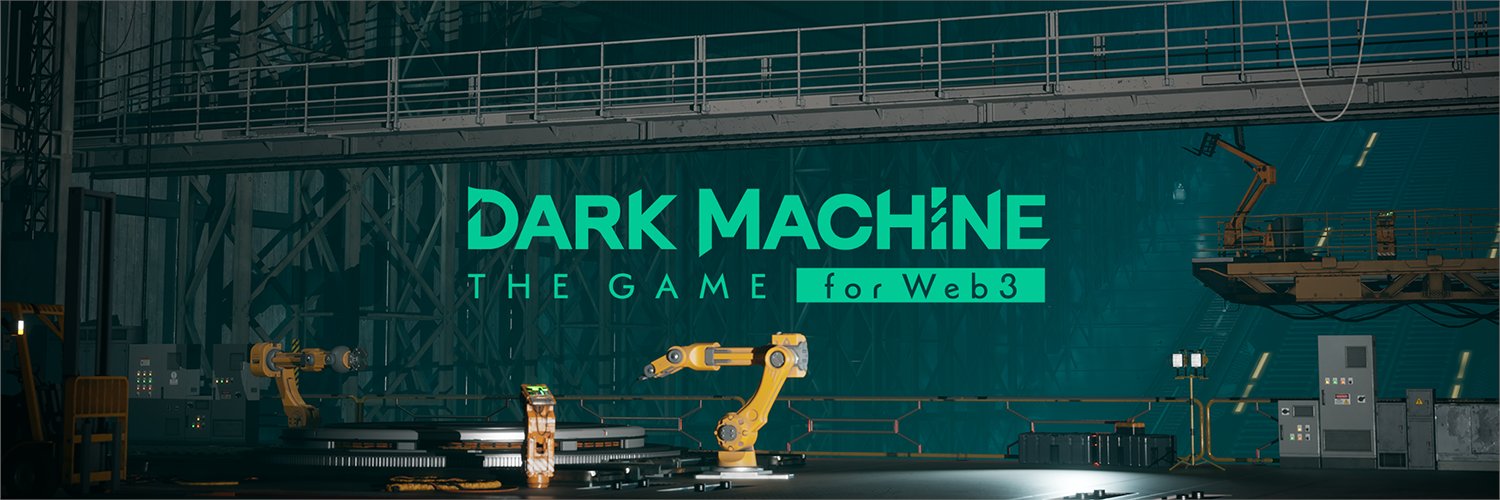 DARK MACHINE THE GAME for Web3's banner