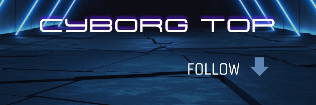 Cyborg Top's banner