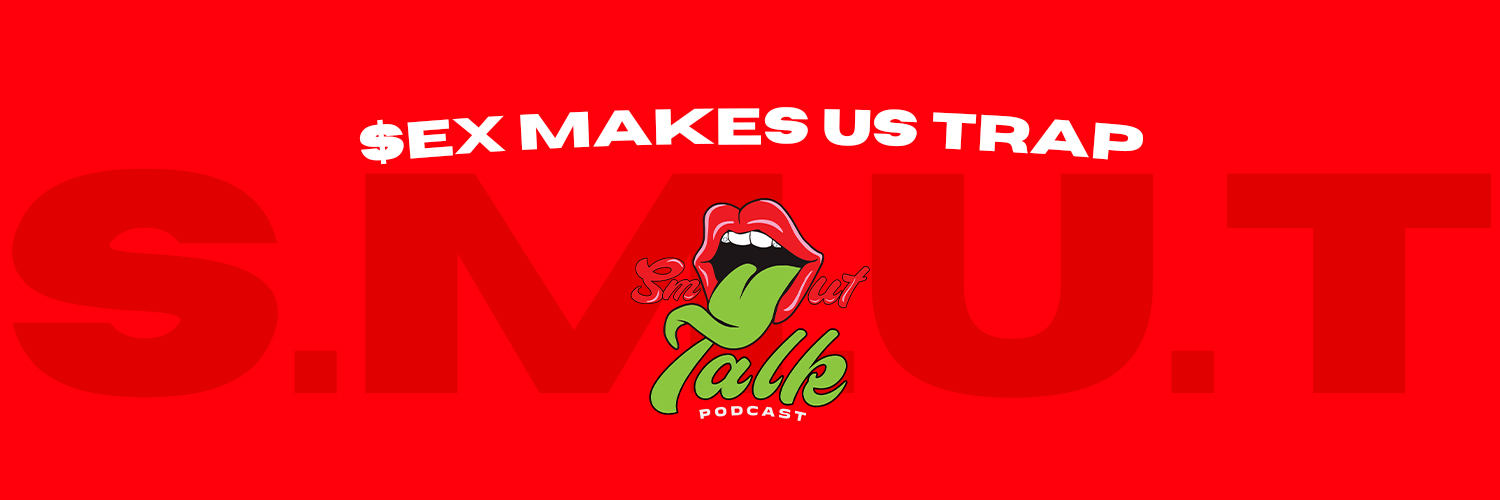 S.M.U.T Talk Podcast's banner