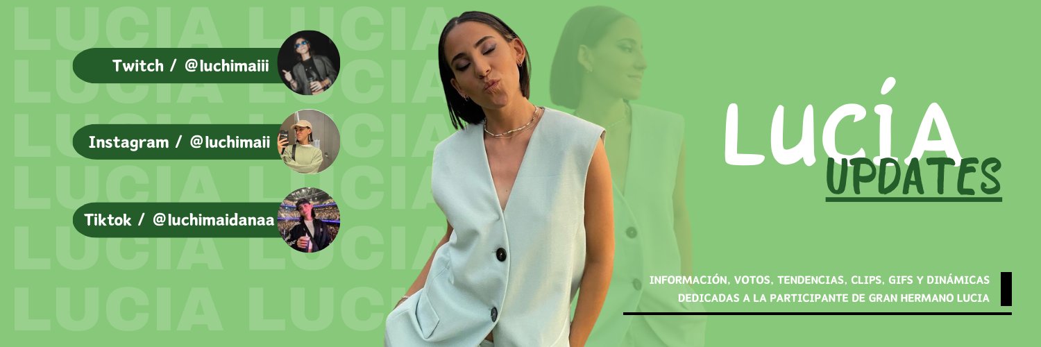 LUCIA UPDATES | 💚's banner