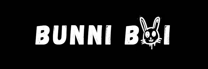 BunniBoi (HIATUS)'s banner