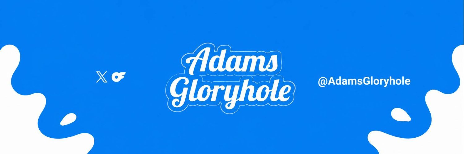 AdamsGloryhole's banner