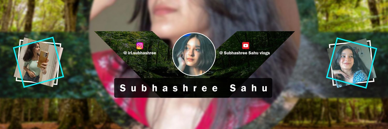 Subhashree Sahu's banner