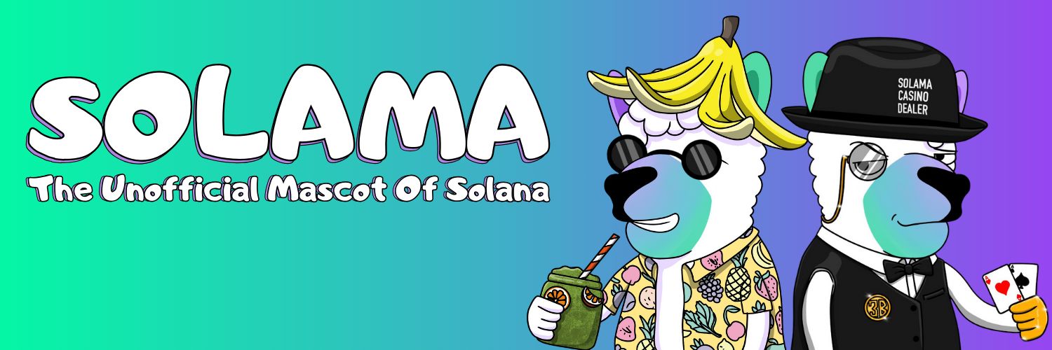 SOLAMA | Solana Chain 🦙's banner