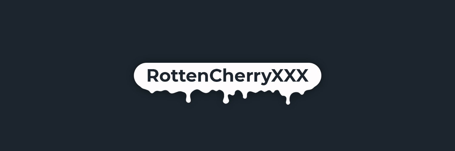 RottenCherryXXX's banner