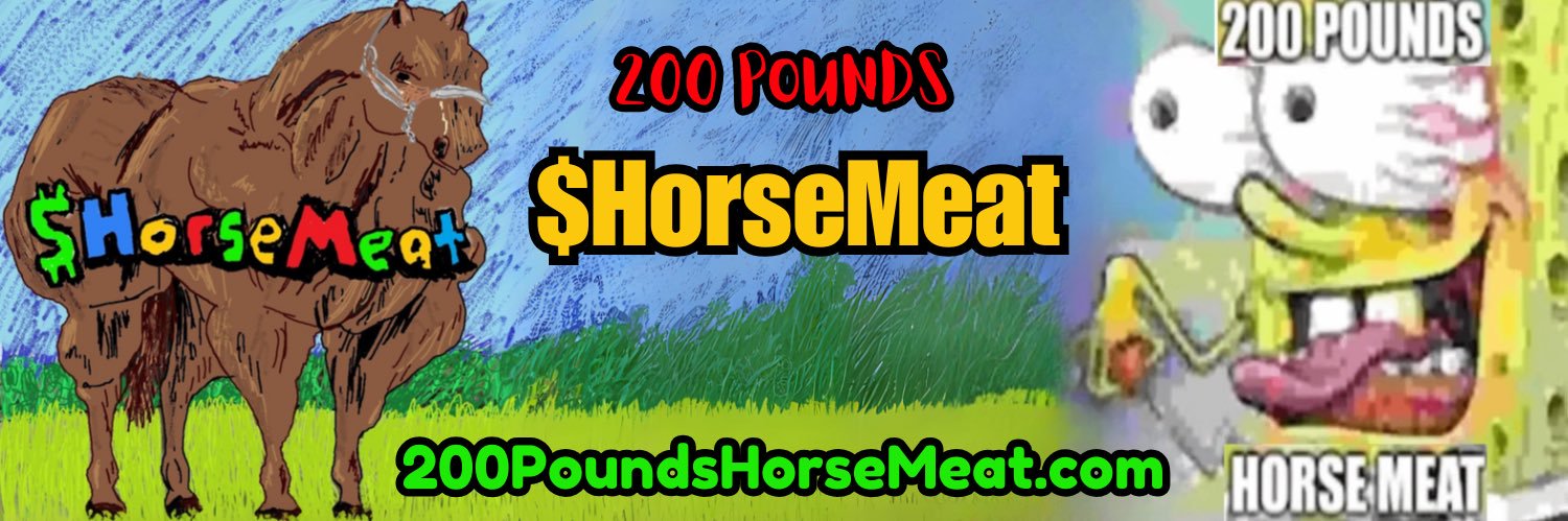 Horse Meat $HORSEMEAT's banner