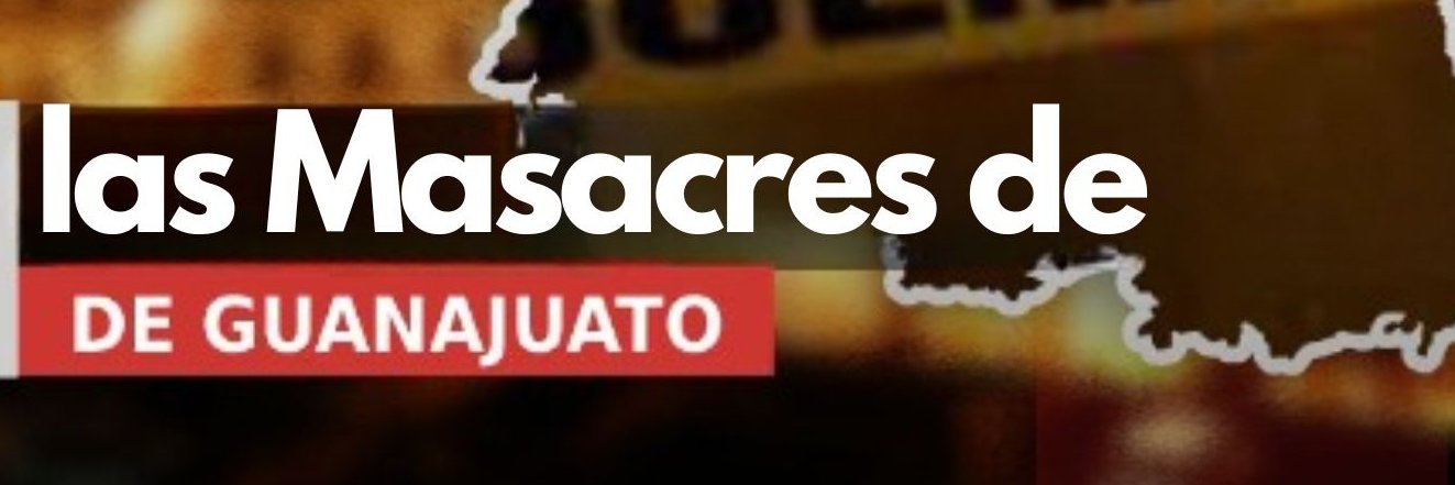 GuanajuatoysusMasacres.'s banner