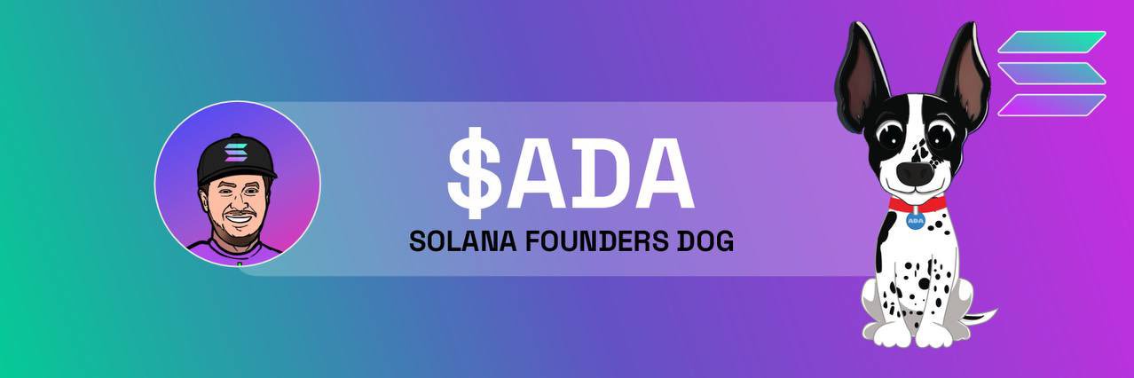 ADA | Solana Founders Dog's banner