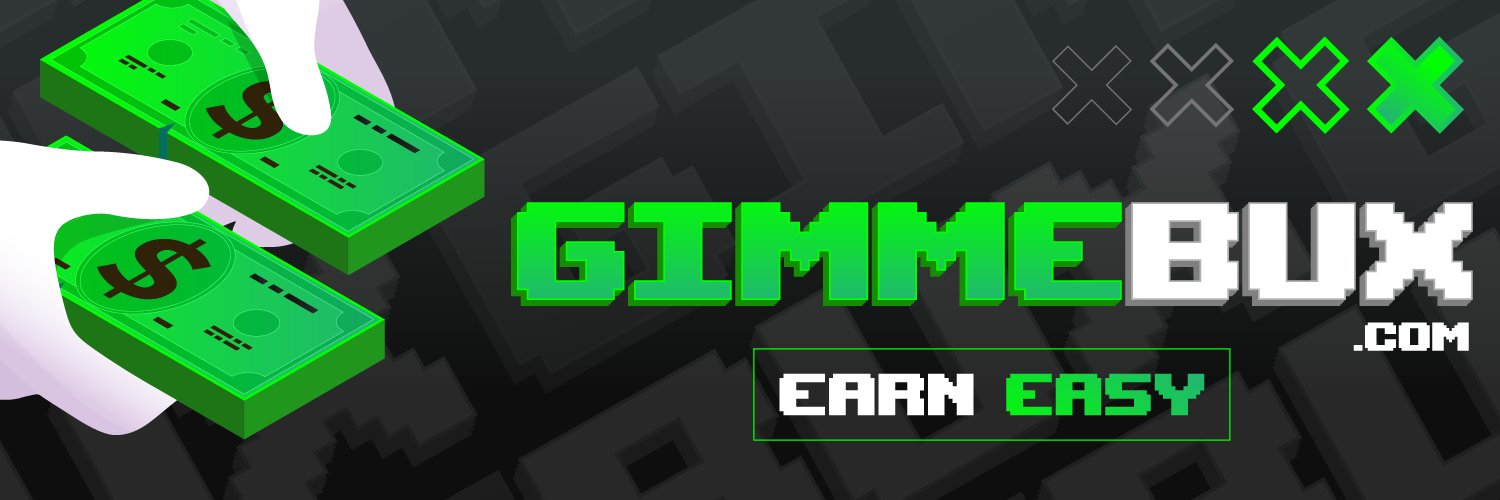 GimmeBux's banner