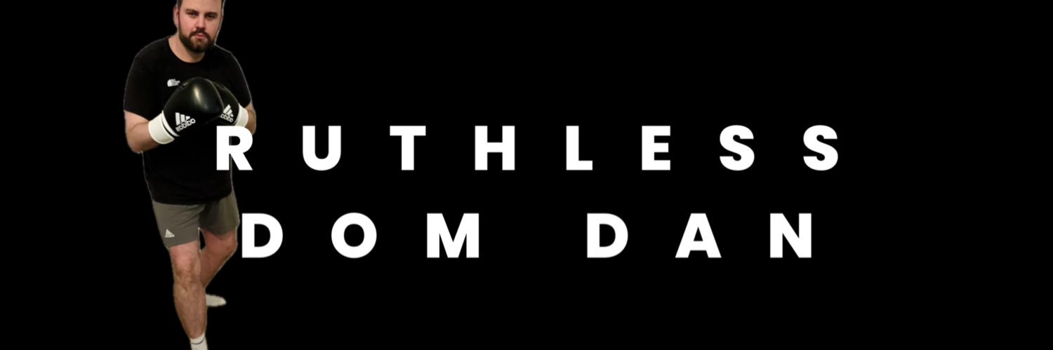 Ruthless Dom Dan | 6’5's banner