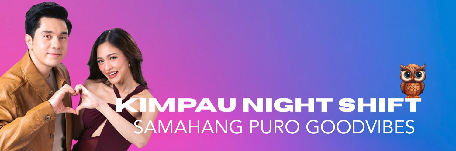 KIMPAU NIGHTSHIFT 🦉OFFICIAL's banner