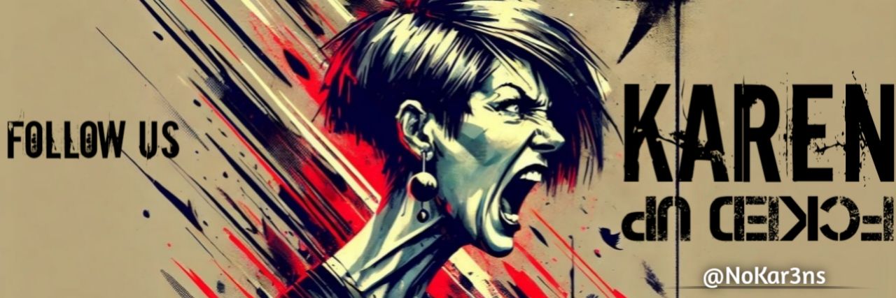 Karen Fcked Up 🥊💥's banner