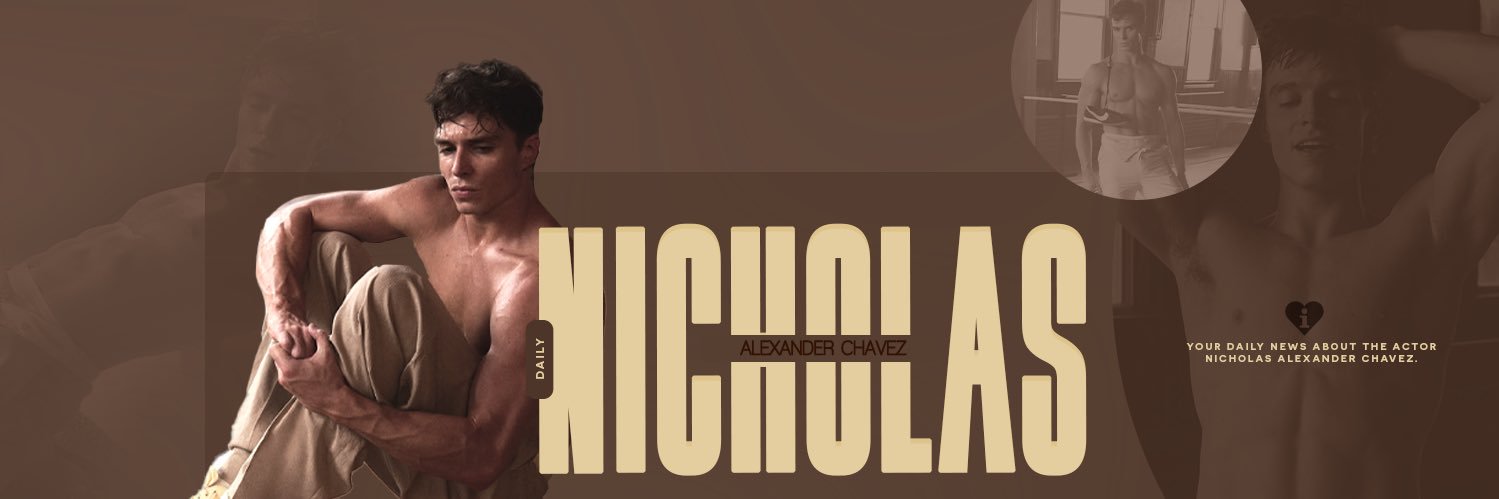 nicholas alexander chavez daily.'s banner