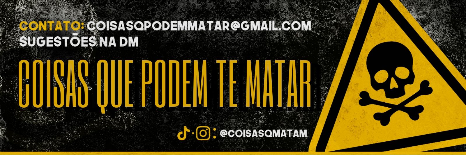 coisas q podem te matar's banner