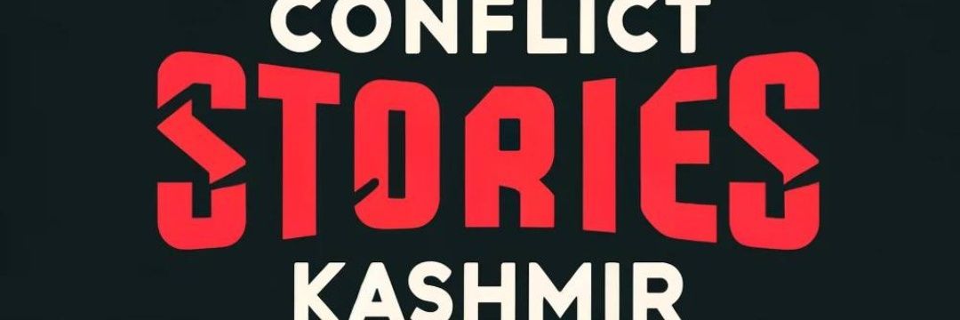 Kashmir Conflict Stories's banner
