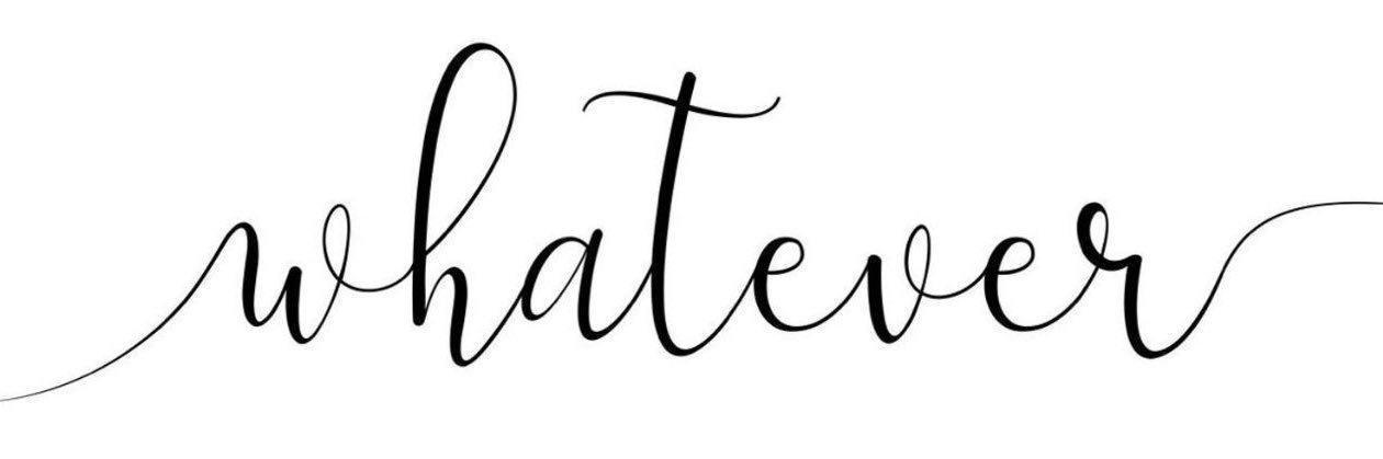 Whatever's banner