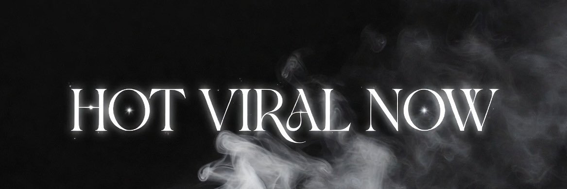 𝐻𝒪𝒯 𝒱𝐼𝑅𝒜𝐿 𝒩𝒪𝒲 🫦🎬's banner