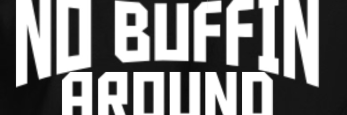 🦬No Buffin Around Media🦬's banner