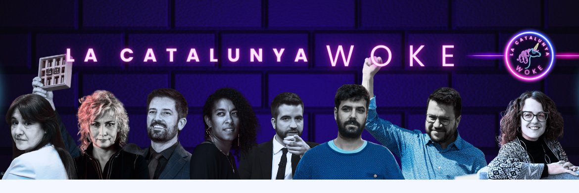 La Catalunya Woke's banner