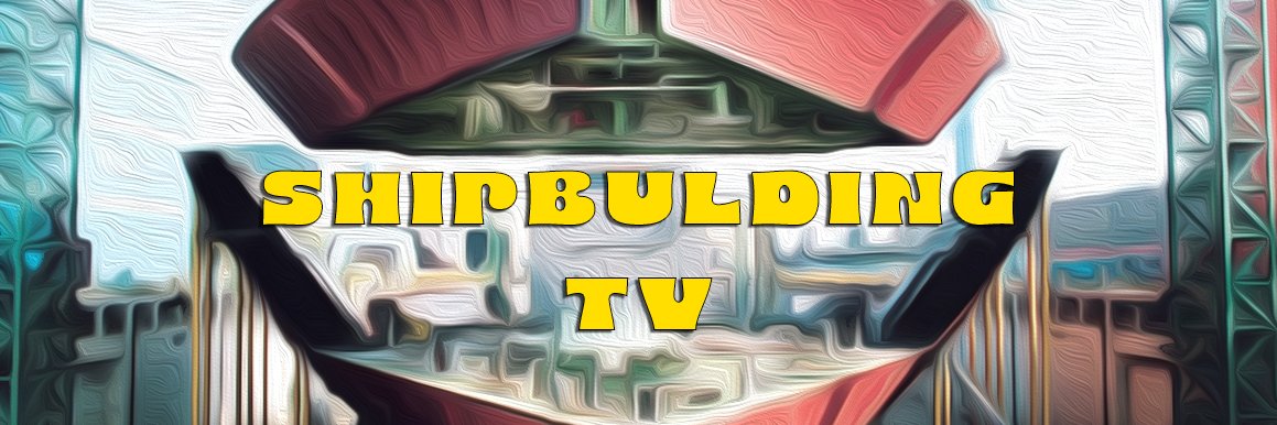 Ship Building TV's banner