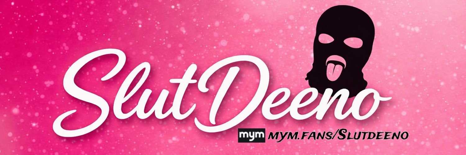 Slut Deeno's banner