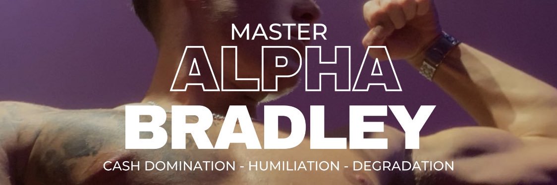 Master Bradley (King Of Findom)'s banner