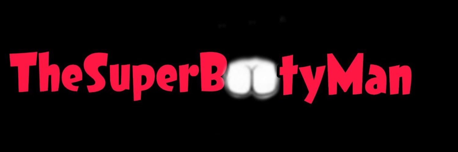 The original “TheSuperBootyMan” 🔞❌❌❌❌❌❌❌❌❌❌🔞's banner
