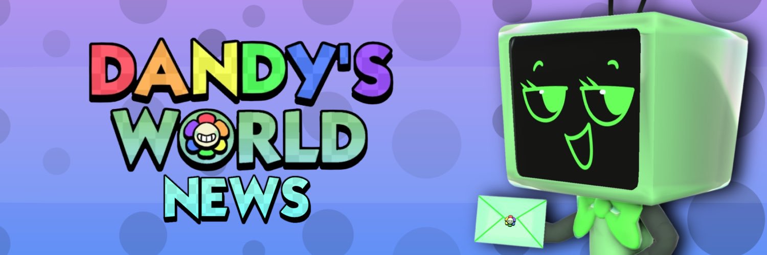 🌻Dandy’s World News's banner