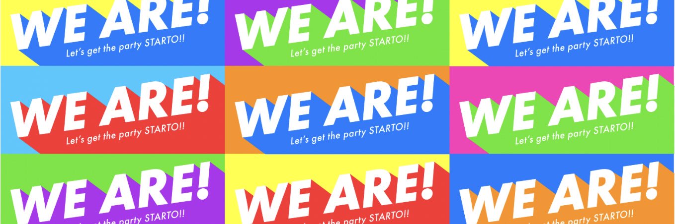 【公式】WE ARE! Let's get the party STARTO!!'s banner