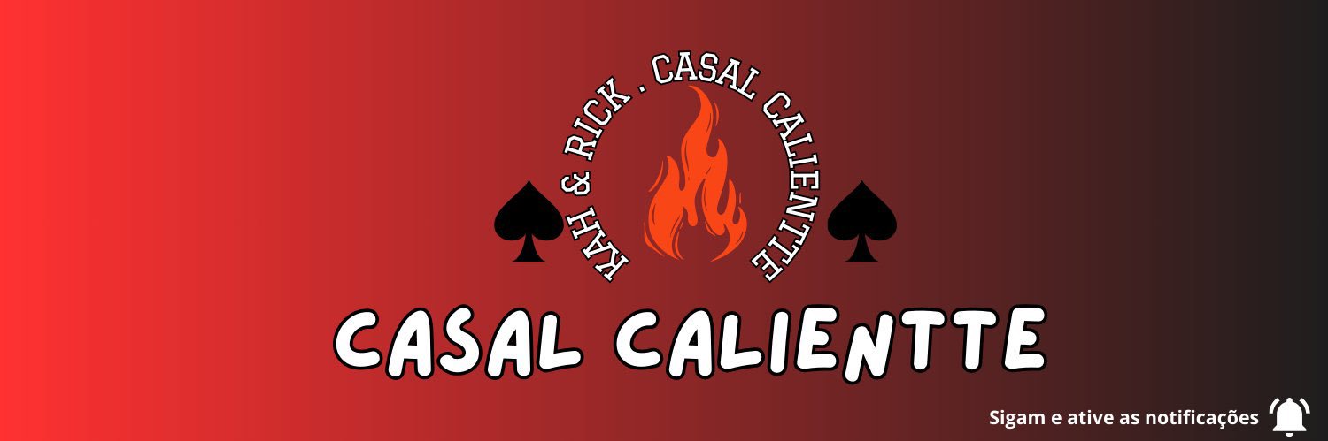 Casal Calientte - Hotwife ♠️ Cuckold ❤️‍🔥's banner