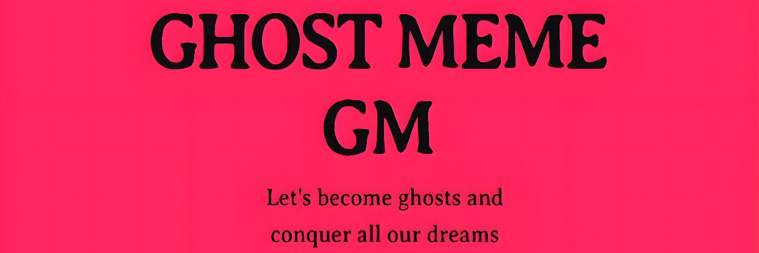 GHOST MEME's banner