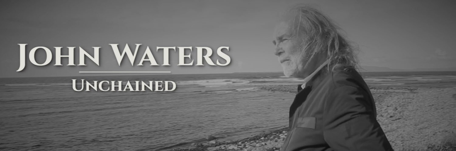 John Waters Unchained's banner