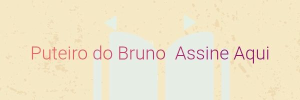 Puteiro do Bruno Oficial🔞 🇧🇷 70k's banner