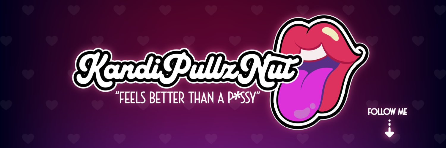 KandiPullzNut's banner
