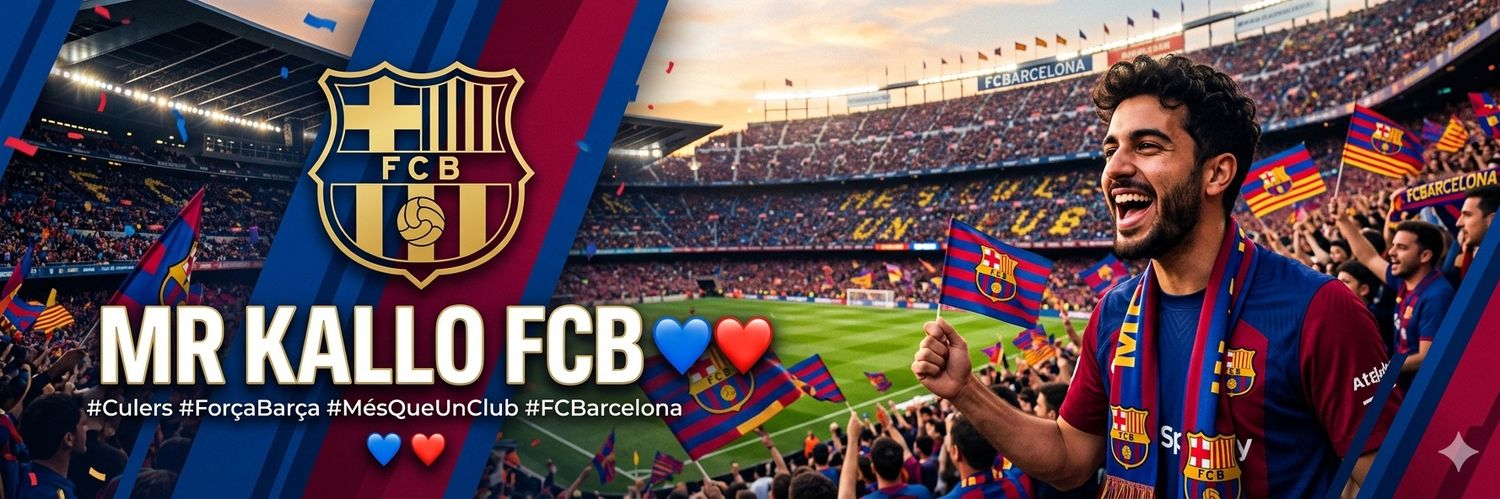 Mr Kallo FCB💙❤️'s banner