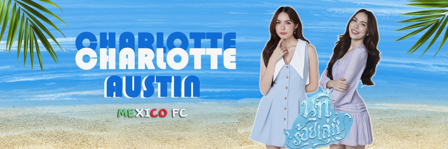 Charlotte Austin Mexico Fans Official's banner