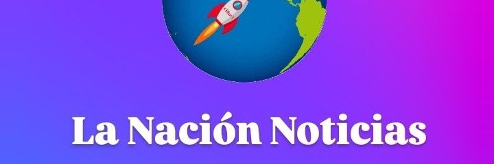 La Nación Noticias.'s banner