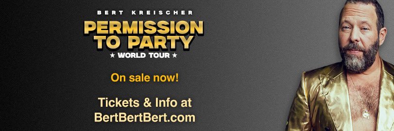 bert kreischer's banner