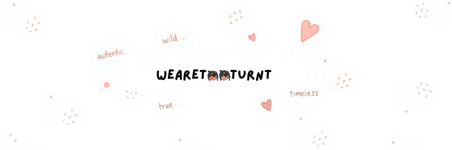 wearetooturnt's banner