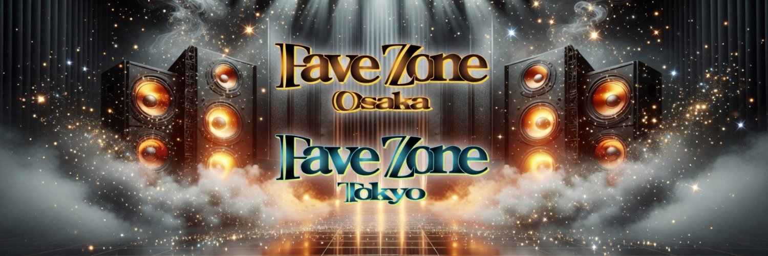 大阪発イベント『FaveZone（フェイヴゾーン）』's banner