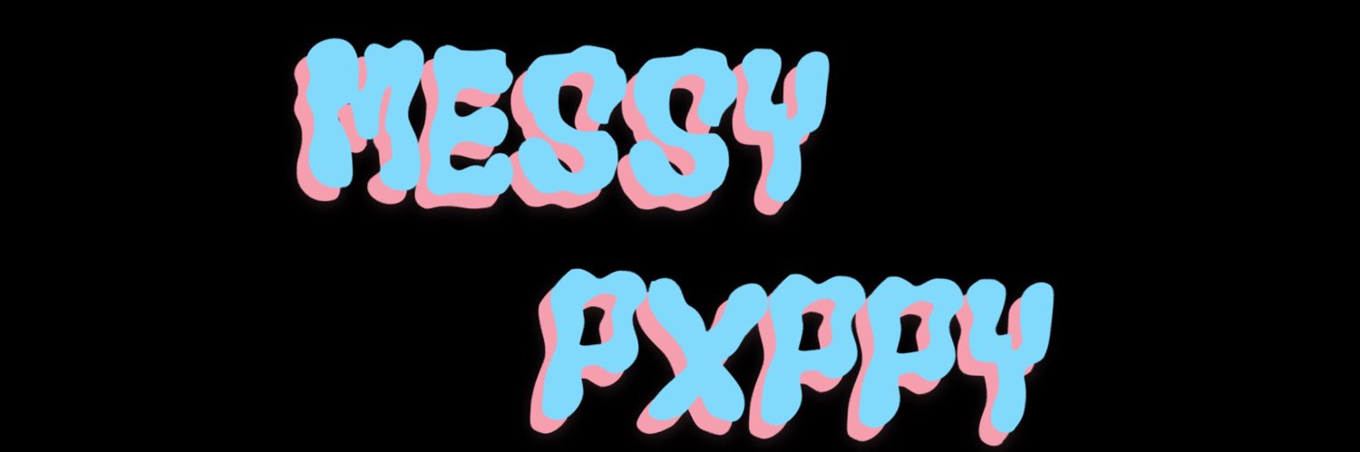 🔞MessyPuppy🔞 SF+Cfz (Scat, Farts)'s banner